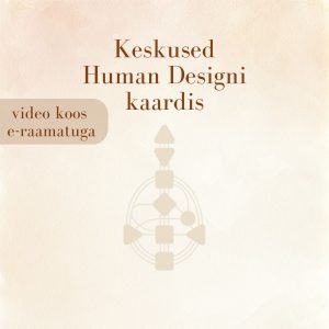 Keskused Human Designi kaardis